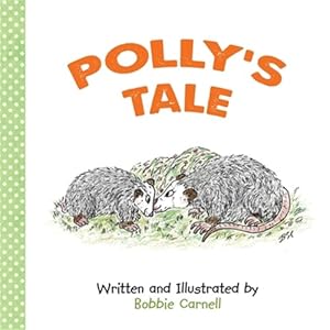 Image du vendeur pour Polly's Tale mis en vente par GreatBookPrices