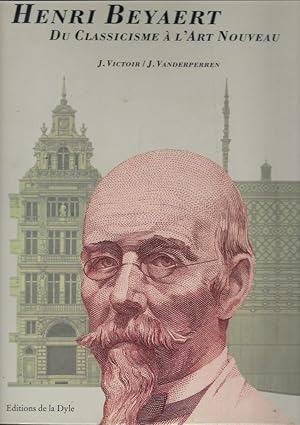 Image du vendeur pour Henri Beyaert. du classicisme  l'Art Nouveau mis en vente par Librairie Archaion