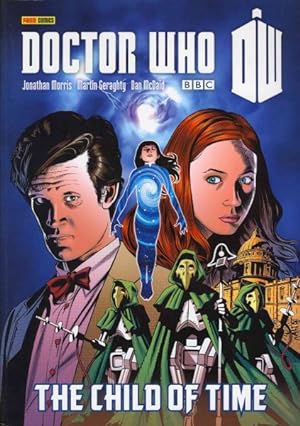 Image du vendeur pour Doctor Who: the Child of Time : The Child of Time mis en vente par GreatBookPrices