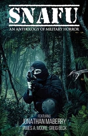 Seller image for SNAFU: An Anthology of Military Horror for sale by GreatBookPrices