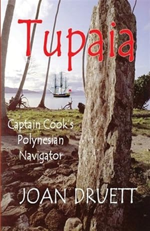 Seller image for Tupaia: Captain Cook's Polynesian Navigator for sale by GreatBookPrices