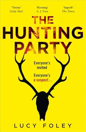 Seller image for Hunting Party : Get Ready for the Most Gripping New Crime Thriller of 2019 for sale by GreatBookPrices