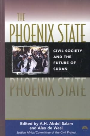 Immagine del venditore per Phoenix State : Civil Society and the Future of Sudan venduto da GreatBookPrices