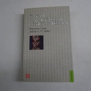 Imagen del vendedor de BIOETICA: NUEVAS REFLEXIONES SOBRE DEBATES CLASICOS. a la venta por Librera J. Cintas