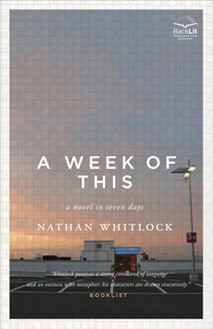 Imagen del vendedor de Week of This : A Novel in Seven Days a la venta por GreatBookPrices