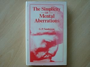 Image du vendeur pour The Simplicity of Mental Aberrations mis en vente par The Book Tree