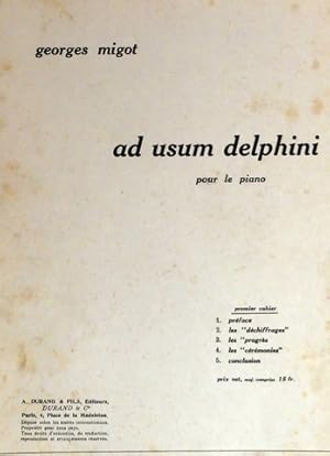 Ad usum delphini pour le piano. Premier-Deuxième cahier
