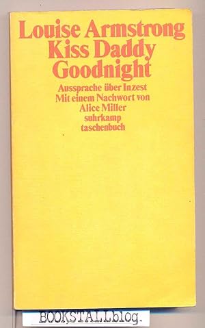 Seller image for Kiss daddy goodnight : Aussprache uber Inzest for sale by BOOKSTALLblog