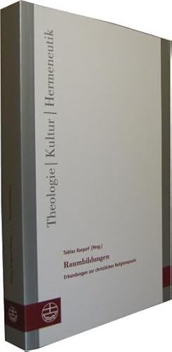 Raumbildungen. Erkundungen zur christlichen Religionspraxis. Festschrift für Stephan Weyer-Menkhoff.