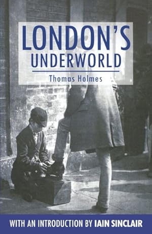 Bild des Verkufers fr London's Underworld zum Verkauf von GreatBookPrices