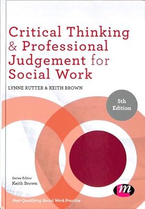 Immagine del venditore per Critical Thinking and Professional Judgement for Social Work venduto da GreatBookPrices