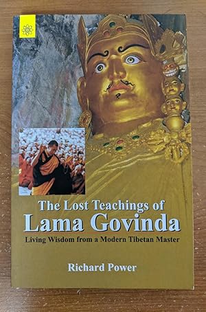 Immagine del venditore per The Lost Teachings of Lama Govinda: Living Wisdom from a Modern Tibetan Master venduto da Theosophical Society Library