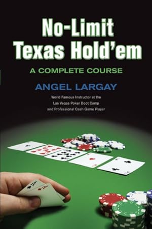 Seller image for No-limit Texas Hold'em : A Complete Course for sale by GreatBookPrices
