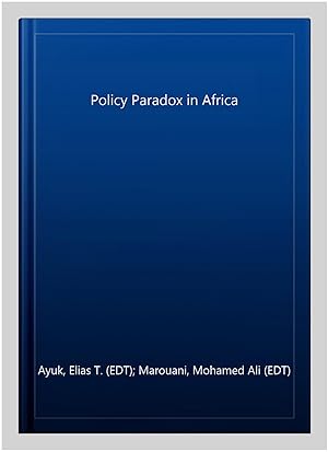 Seller image for Policy Paradox in Africa for sale by GreatBookPrices