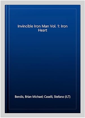 Seller image for Invincible Iron Man Vol. 1: Iron Heart for sale by GreatBookPrices