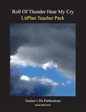 Imagen del vendedor de Roll of Thunder, Hear My Cry Litplan Teacher Pack a la venta por GreatBookPrices