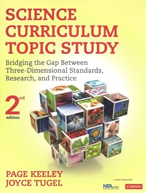 Image du vendeur pour Science Curriculum Topic Study : Bridging the Gap Between Three-Dimensional Standards, Research, and Practice mis en vente par GreatBookPrices