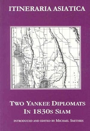 Seller image for Two Yankee Diplomats in 1830s Siam for sale by GreatBookPrices