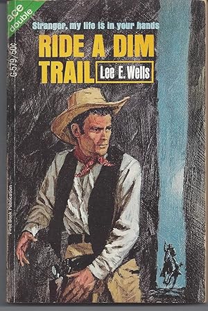 Seller image for Ride a Dim Trail / Showdown in the Cayuse for sale by Brenner's Collectable Books ABAA, IOBA