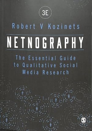 Imagen del vendedor de Netnography : The Essential Guide to Qualitative Social Media Research a la venta por GreatBookPrices