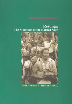 Immagine del venditore per Resunga : The Mountain of the Horned Sage : Two Districts in Central Nepal venduto da GreatBookPrices