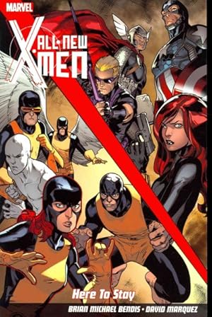 Seller image for All-new X-Men : Here to Stay for sale by GreatBookPrices