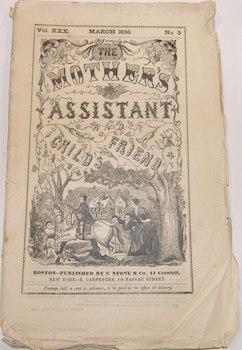 The Mother's Assistant and Child's Friend. March 1856, Volume XXX, No. 3.