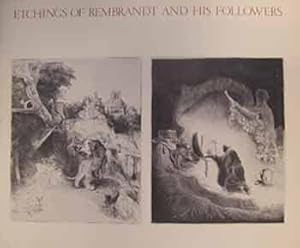 Etchings of Rembrandt and His Followers. An exhibition in association with The Santa Barbara Muse...