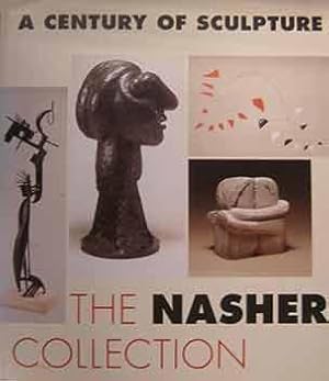 The Nasher Collection : a century of sculpture.A Fine Arts Museums San Francisco exhibition, Febr...