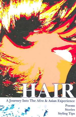 Seller image for Hair : A Journey into the Afro & Asian Experience for sale by GreatBookPrices