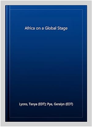 Seller image for Africa on a Global Stage for sale by GreatBookPrices