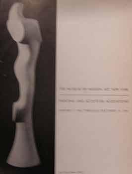 Museum of Modern Art : Painting and Sculpture Acquisitions. January 1, 1961 through December 31, ...