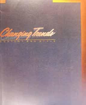 Image du vendeur pour Changing Trends : Content and Style. An exhibition initiated and sponsored by the Fellows of Contemporary Art, Los Angeles, and organized by the Laguna Beach Museum of Art : November 18, 1982 - January 3, 1983. mis en vente par Wittenborn Art Books