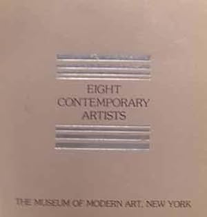 Imagen del vendedor de Eight Contemporary Artists. October 9 - January 5, 1975. The Museum of Modern Art, New York, NY. [Exhibition Catalogue]. a la venta por Wittenborn Art Books