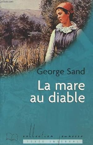 Seller image for La mare au diable (Collection Jeunesse) for sale by Le-Livre