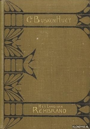 Immagine del venditore per Het land van Rembrandt. Studien over de Noordnederlandsche beschaving in de zeventiende eeuw. Deel I venduto da Klondyke