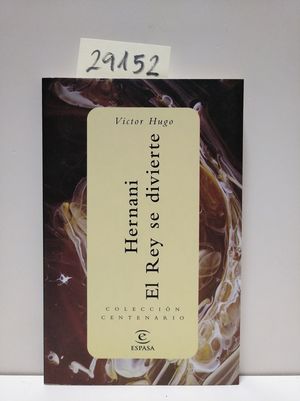 Immagine del venditore per HERNANI ; EL REY SE DIVIERTE venduto da Librera Circus