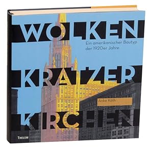 Immagine del venditore per Wolkenkratzerkirchen: Ein amerikanischer Bautyp der 1920er Jahre venduto da Jeff Hirsch Books, ABAA