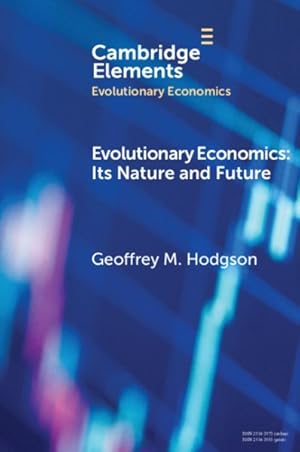 Image du vendeur pour Evolutionary Economics : Its Nature and Future mis en vente par GreatBookPrices