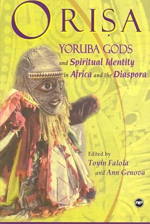 Seller image for Orisa : Yoruba Gods And Spiritual Identity in Africa And the Diaspora for sale by GreatBookPrices