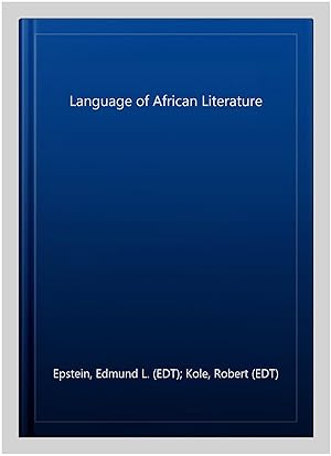 Seller image for Language of African Literature for sale by GreatBookPrices