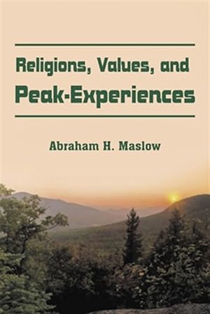 Bild des Verkufers fr Religions, Values, and Peak-Experiences zum Verkauf von GreatBookPrices