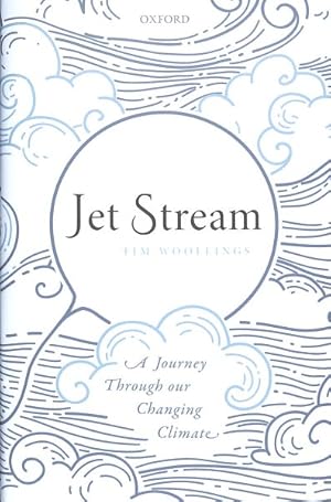 Seller image for Jet Stream : A Journey Through Our Changing Climate for sale by GreatBookPrices