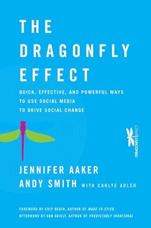 Seller image for Dragonfly Effect : Quick, Effective, and Powerful Ways to Use Social Media to Drive Social Change for sale by GreatBookPrices