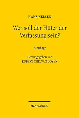 Seller image for Wer Soll Der Huter Der Verfassung Sein? : Abhandlungen Zur Theorie Der Verfassungsgerichtsbarkeit in Der Pluralistischen, Parlamentarischen Demokratie -Language: german for sale by GreatBookPrices