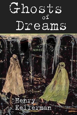 Seller image for Ghosts of Dreams for sale by GreatBookPrices
