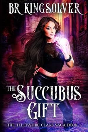Immagine del venditore per Succubus Gift : An Urban Fantasy / Paranormal Romance venduto da GreatBookPrices