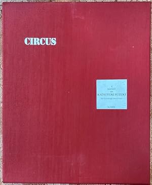 Circus a Fantasy of Katsuyuki Suzuki