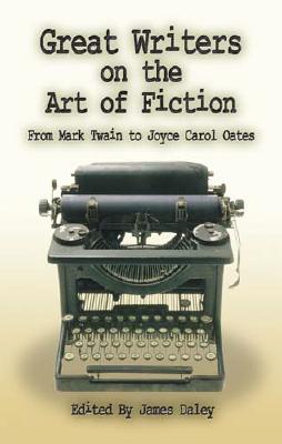Immagine del venditore per Great Writers on the Art of Fiction: From Mark Twain to Joyce Carol Oates (Paperback or Softback) venduto da BargainBookStores