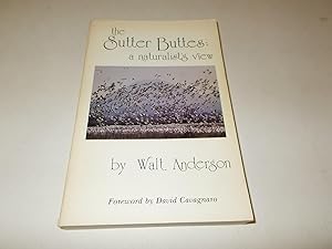 Seller image for The Sutter Buttes: A Naturalist's View for sale by Paradise Found Books